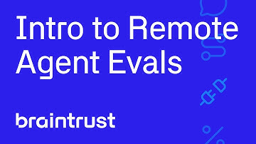 Intro to Remote Agent Evals with Braintrust