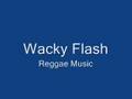 Wacky Flash - Reggae Music