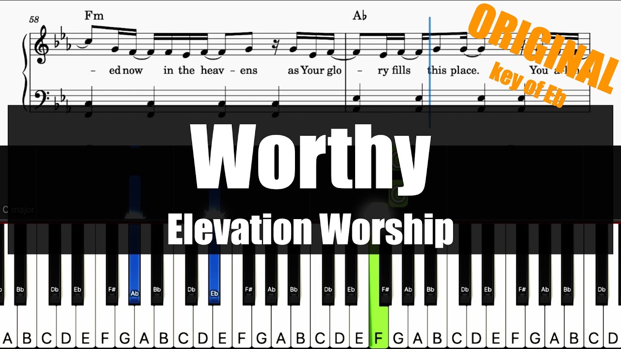 Elevation Worship - Worthy (Key of Eb) | Sheet + Lyrics + Chords ...