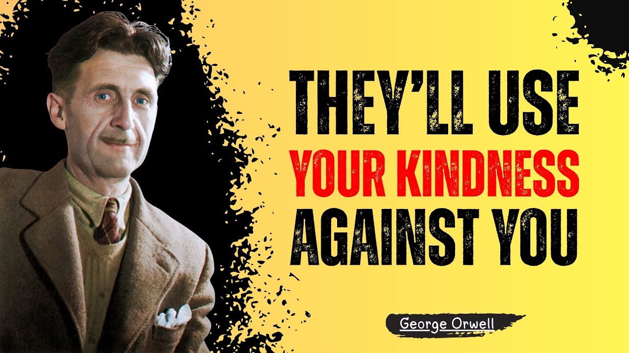 THEY’LL USE YOUR MORALS AGAINST YOU – GEORGE ORWELL'S WARNING TO THE WORLD