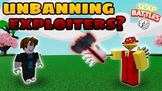 Slap Battles is UNBANNING EXPLOITERS! (yes, i am 100% serious)