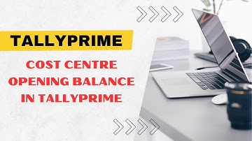 Cost Centre Opening Balance in TallyPrime | #TallyTDL #TDL #TallyPrime3 #RSPL