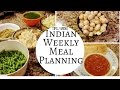 Indian Weekly Meal Planning, Menu and Pre Preparation// First time on Youtube.