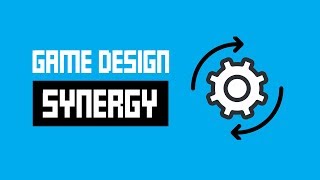 The Importance Of Synergy In Game Design