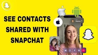 How To See Contacts Shared With Snapchat On Snapchat App How To See Contacts Shared With Snapchat