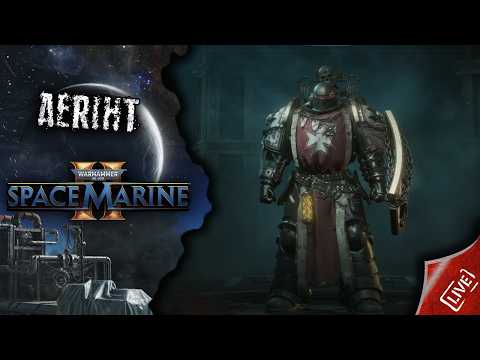 Space Marine 2 | Добиваем "черный плащ" на авангарде