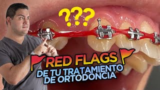 RED FLAGS DE TU TRATAMIENTO DE ORTODONCIA  COMO SABER SI TUS BRACKETS VAN MAL