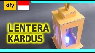 Cara Membuat Lentera dari Kardus Bekas - Kerajinan Tangan