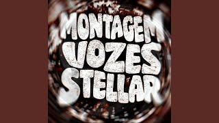 Montagem Vozes Stellar