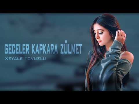 Xeyale Tovuzlu - Geceler KapKara Zulmet ( Snayper Swiyt Remix )