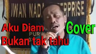 Download Lagu Aku diam bukan tak tahu,Cover MP3