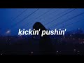 Destiny Rogers - Kickin&#39; Pushin&#39; [LYRICS]