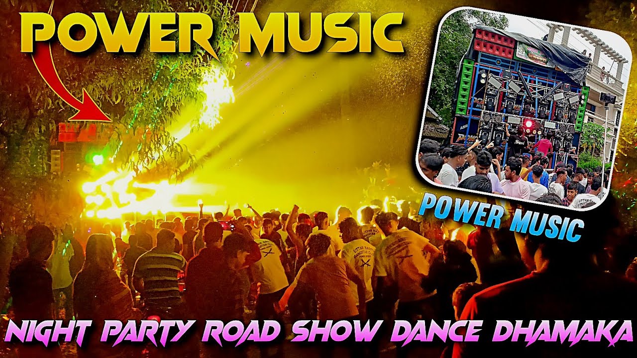 Power Music ✌️ Night Party Road Show Dance Dahamak || কসবাগোলা মহরম উপলক্ষে || KABITA STUDIO