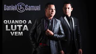 Quando a Luta Vem - Antonio Marcos e Aparecido (feat. Daniel e Samuel) chords