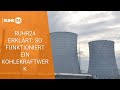 Ruhr24 erklrt so funktioniert ein kohlekraftwerk