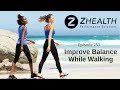 Improve Balance While Walking