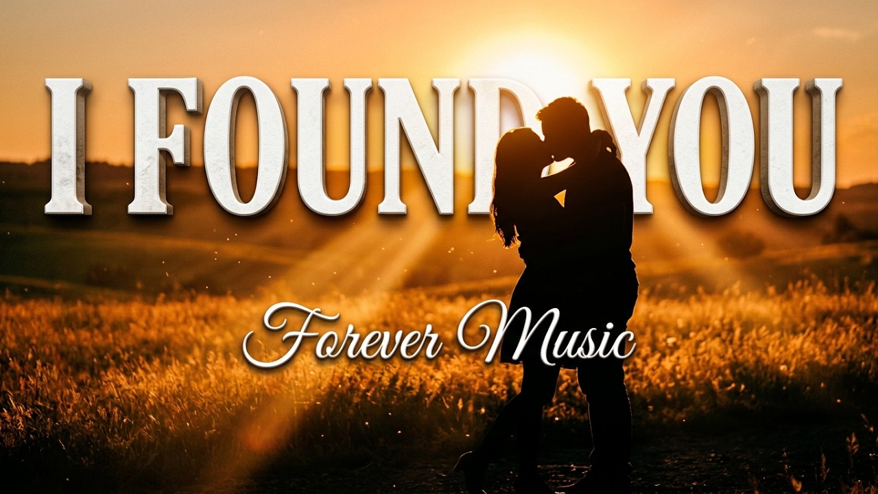 I Found You – Romantic Love Song | Lyric Video - YouTube