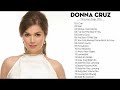 Donna Cruz - The Best Of - OPM Pampatulog Love Songs 2017 - Top Hits