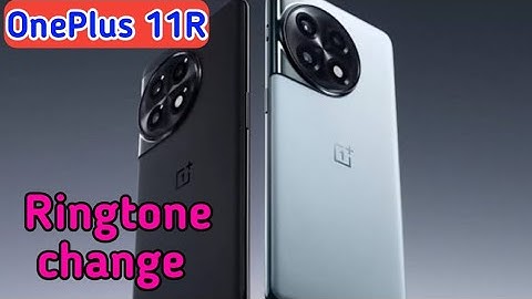 How To Change Ringtone In Oneplus 11R, Ringtone SettingHow To Change Ringtone In Oneplus 11R,