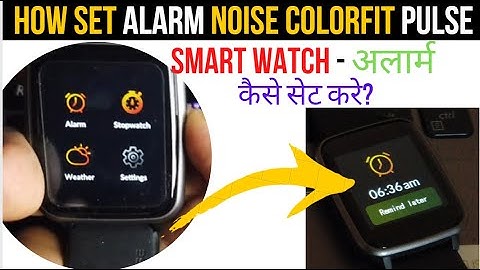 How Set Alarm in Noise Colorfit Plus || Alarm Setting In Noise Smart Watch || Alarm Setting
