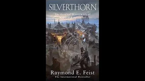 Silverthorn Part 1 of 2