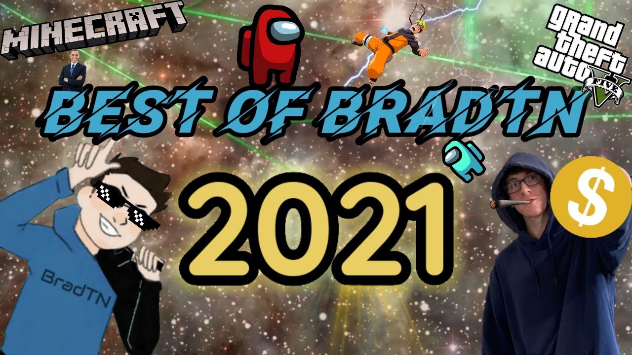 Best Of BradTN 2021 | Funny Moments