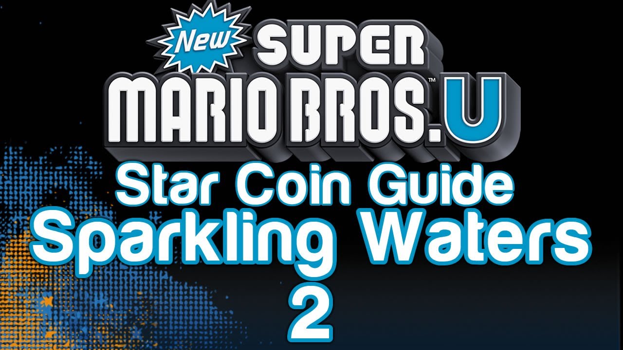 New Super Mario Bros U Star Coin Locations Guide Part 17 Sparkling
