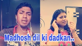 Madhosh dil ki dhadkan (Jab pyar kisise hota hai). My cover 101.