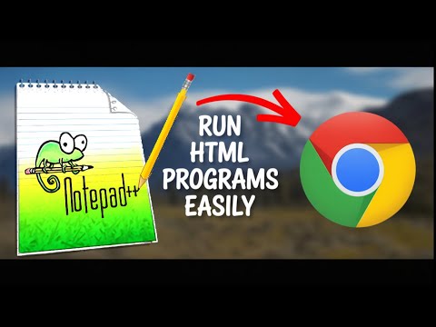 How to run HTML program using Notepad and Chrome - Full Guide!