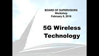 5g Workshop - Marin County,   February 5, 2019