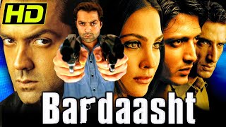 बर्दाश्त (Hd) - बॉबी देओल की सुपरहिट एक्शन थ्रिलर फिल्म | रितेश देशमुख, लारा दत्ता, राहुल देव, तारा