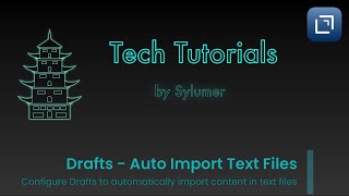 [220007] Drafts - Automatic File Import