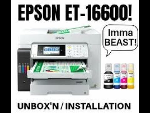 Epson ET-16600!!! Unbox'N/Install video. - YouTube