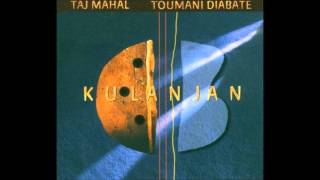 Taj Mahal &amp; Toumani Diabaté - Guede Man Na