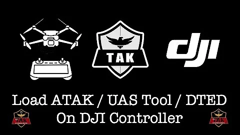 ATAK UAS TOOL DJI CONTROLLER INSTALLATION