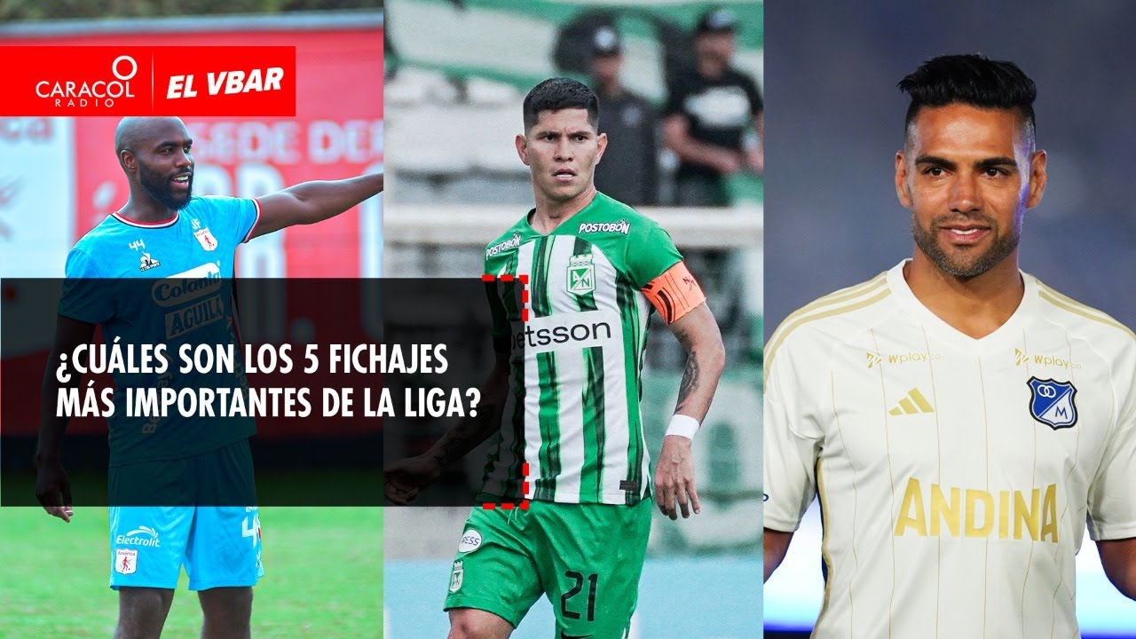 🔴 EL VBAR - ¿Cuáles son los 5 fichajes más importantes de la Liga ...