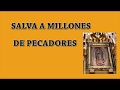 ORACION QUE SALVA MILLONES DE PECADORES DURA 1 MINUTO