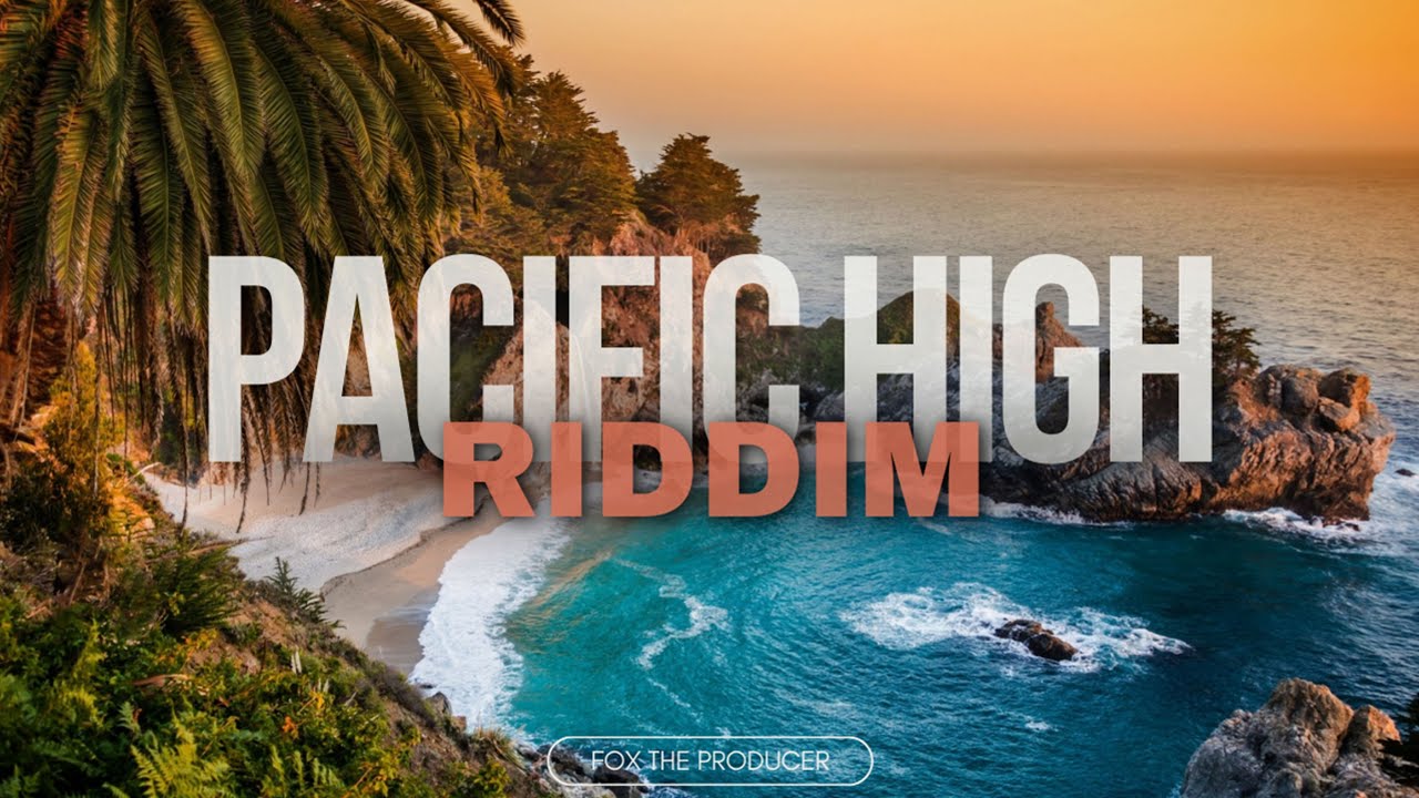 Pacific High Riddim [Reggae Instrumental 2025] - YouTube