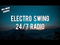 Electro Swing 24 7