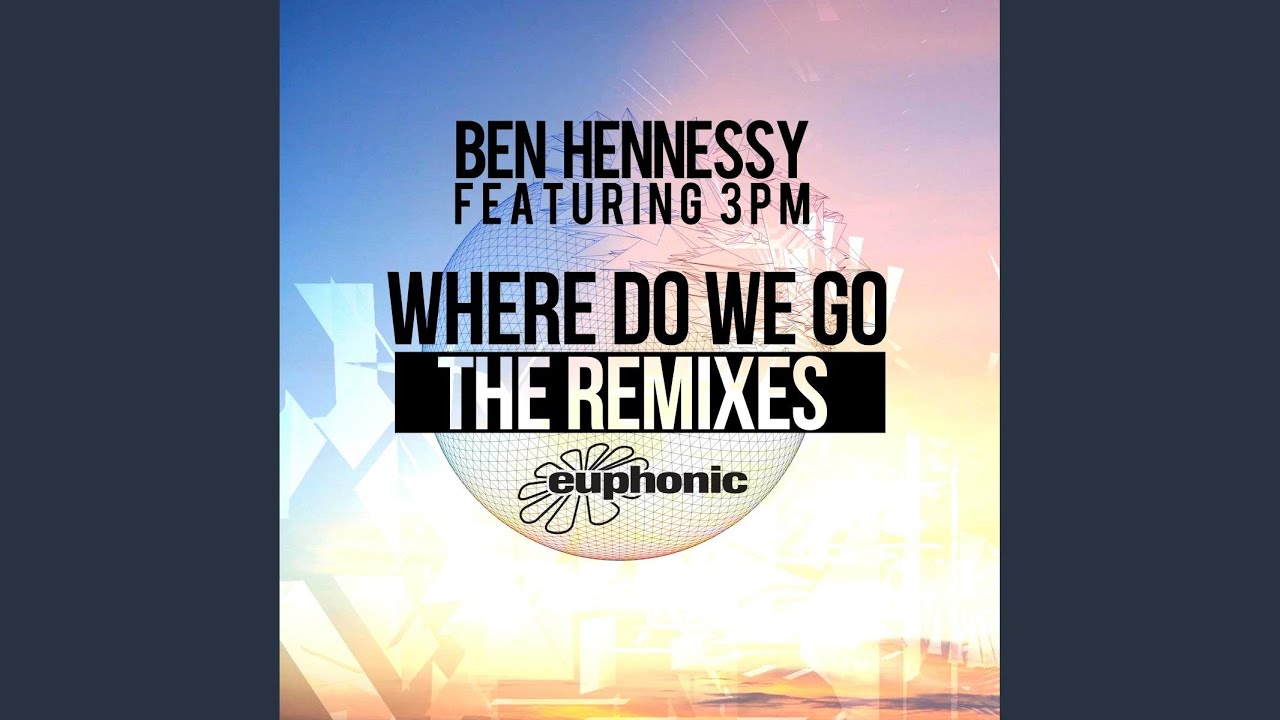 Where Do We Go (Sensi Remix)