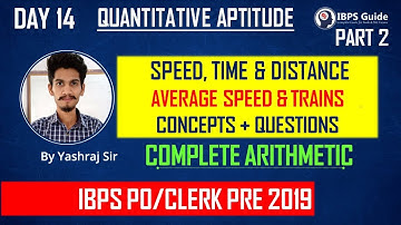 DAY 14 | PART 2| SPEED, TIME & DISTANCE CONCEPTS | IBPS PO/CLERK PRE 2019| QUANT | By Yashraj Sir