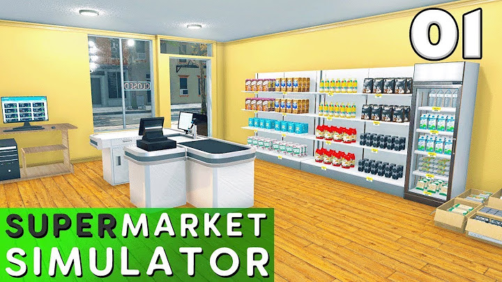 Je fais tester supermarket simulator a mon meilleur pote