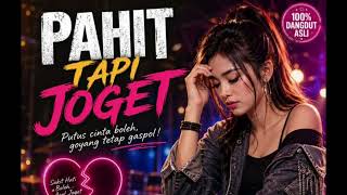 Pahit Tapi Joged #pahittapijoged #dangdutviral #lagugalau