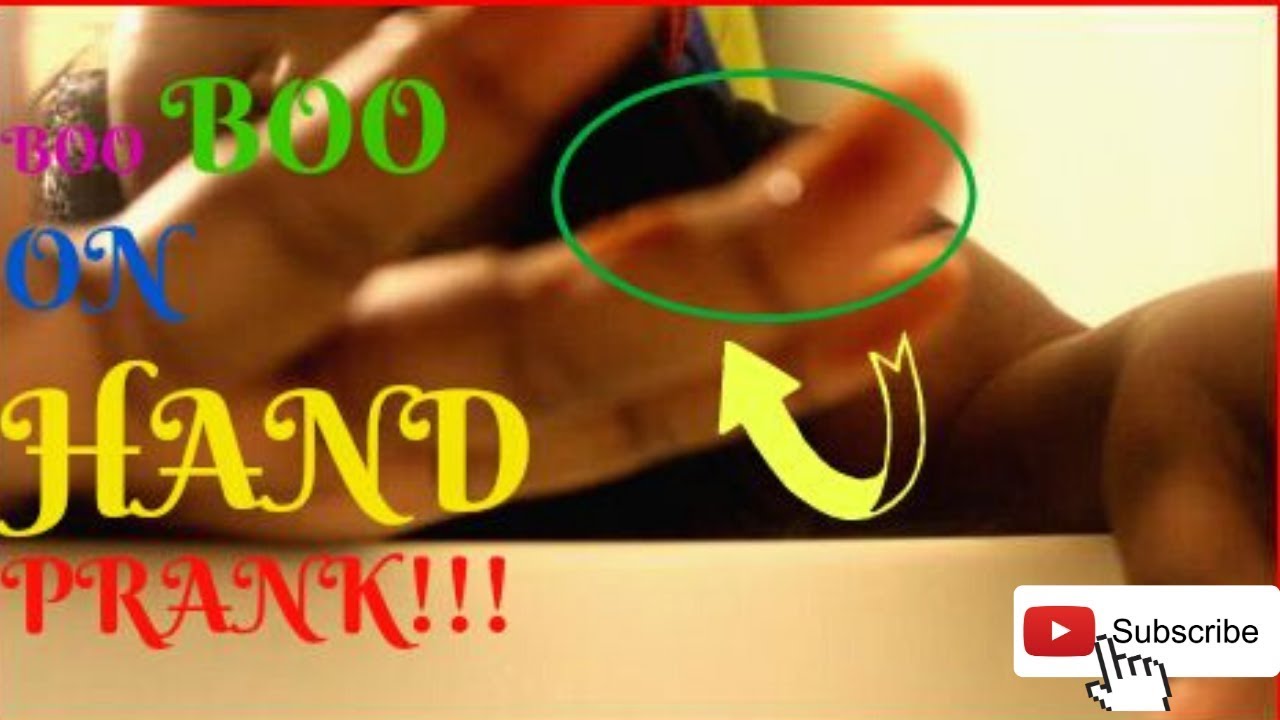BOO BOO ON HAND PRANK!! - YouTube