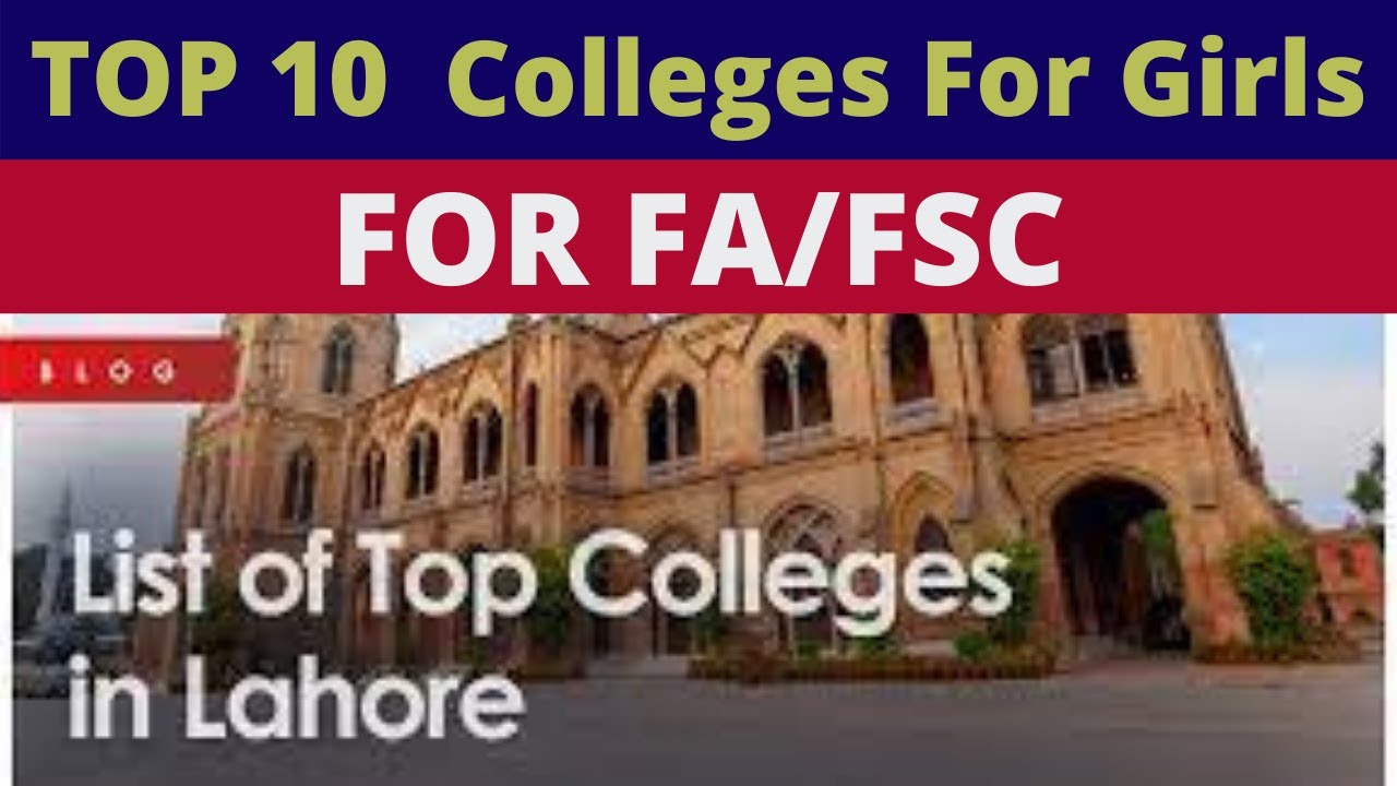 Best Colleges In Lahore For Girls FA/FSC | Top 10 Colleges For Girls 2021 | admission open for girls