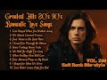 Greatest Hits Romantic Love Songs 💖 Love Songs 80's 90's - Soft Rock Ballads - Playlist Vol. 200