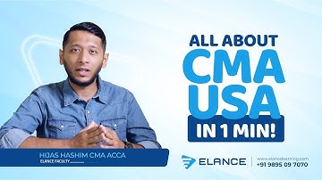 CMA in 1 Minute | Hijas Hashim CMA ACCA | CMA USA | Elance
