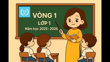 Đáp án IOE lớp 1 vòng 1 năm học 2025 - 2026