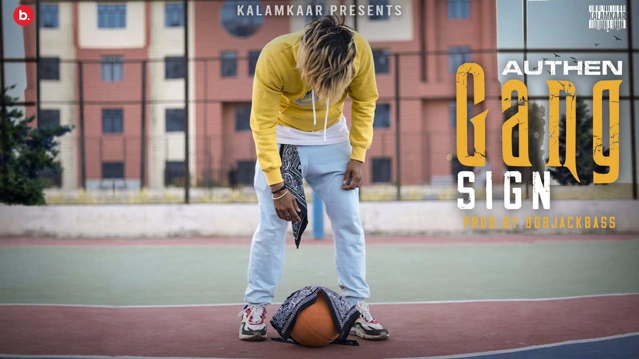 GANG SIGN (OFFICIAL VIDEO) - AUTHEN | TAKEOFF THURSDAYS | KALAMKAAR