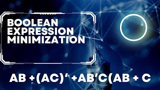 Boolean function minimization Simplification of Boolean Expression using Boolean Algebra Rules | Imp